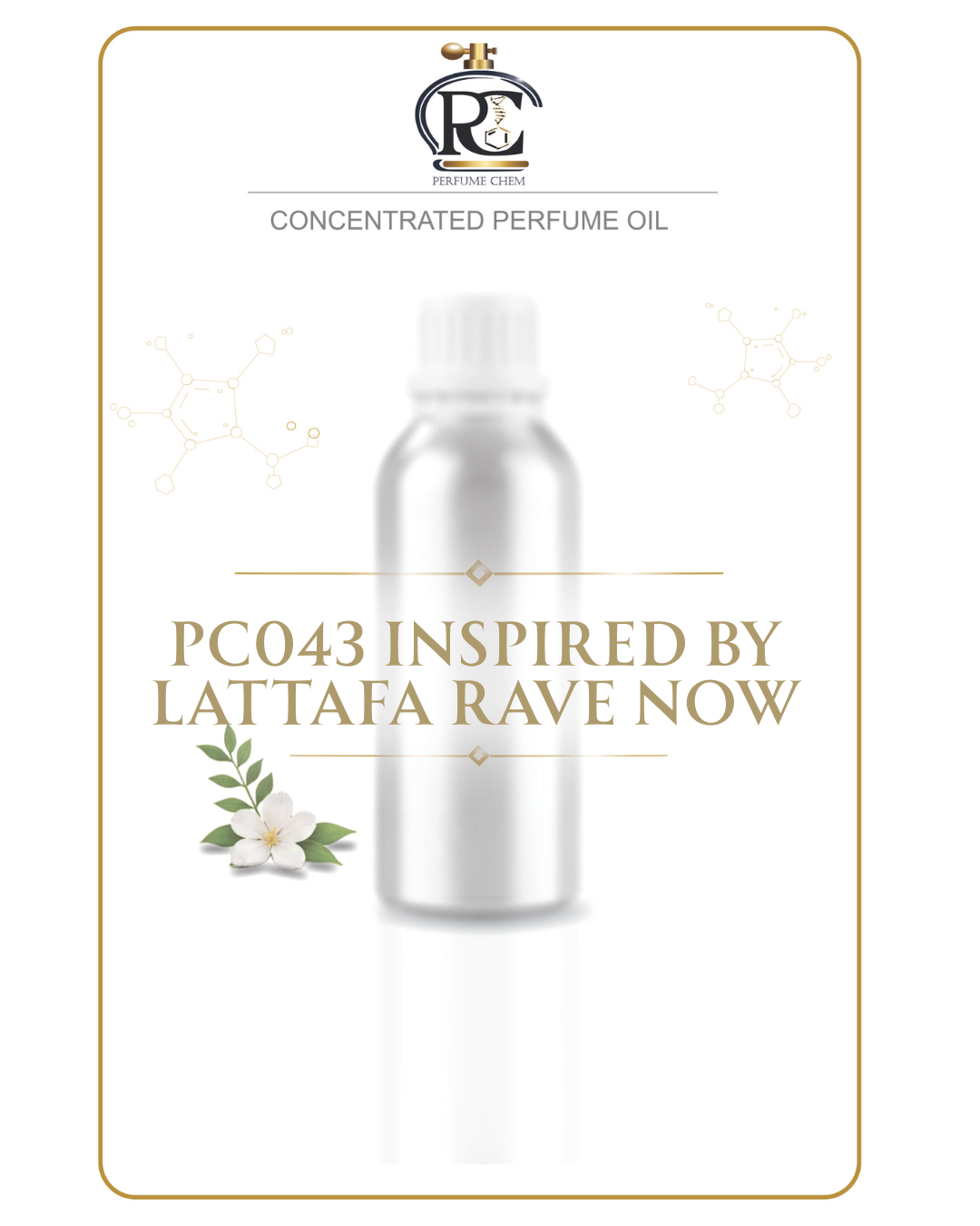 PC043- INSPIRED BY LATTAFA RAVE NOW